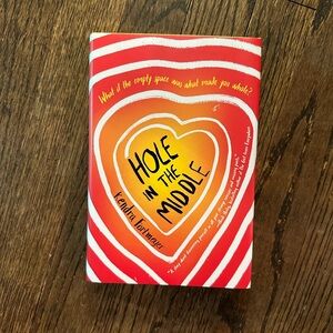 Hole in the middle book Kendra fortmeyer